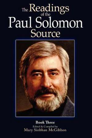 The Readings of the Paul Solomon Source Book 3 de Paul Solomon