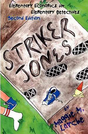 Striker Jones de Maggie M. Larche