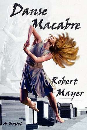 Danse Macabre de Robert Mayer