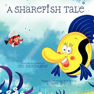 A Sharefish Tale de Oie Osterkamp