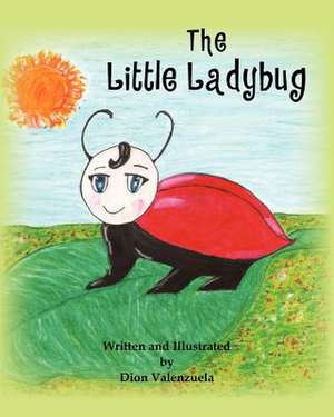 The Little Lady Bug de Dion Valenzuela