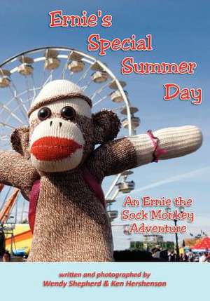 Ernie's Special Summer Day de Wendy Shepherd