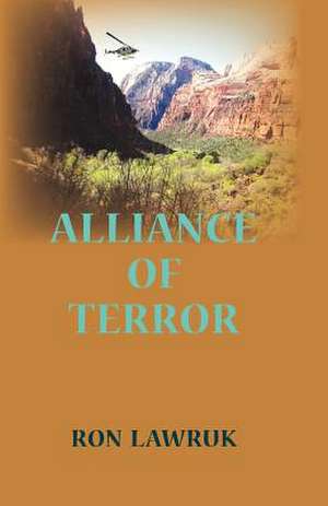 Alliance of Terror de Ron Lawruk