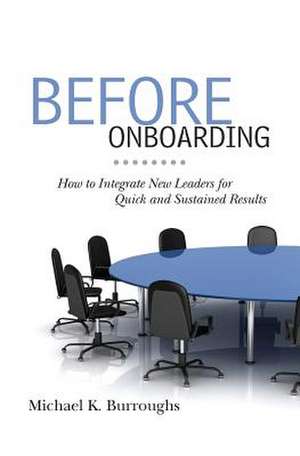 Before Onboarding de Michael K. Burroughs