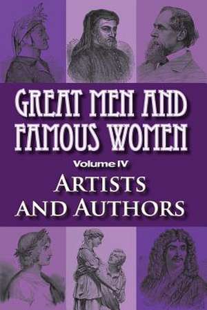 Great Men and Famous Women de Charles F. Horne