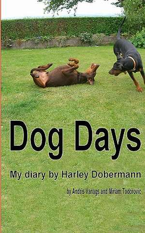 Dog Days de Andris Vanags