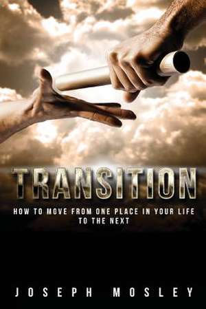 Transition de Joseph L. Mosley