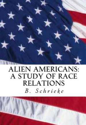 Alien Americans de B. Schrieke