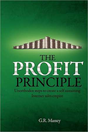 The Profit Principle de G. R. Massey