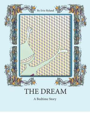 The Dream de Evie Ryland