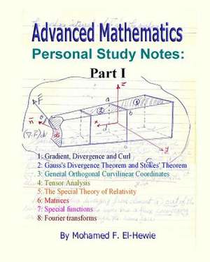 Advanced Mathematics Personal Study Notes de Mohamed F. El-Hewie