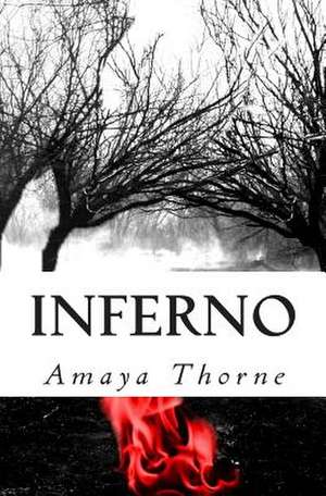 Inferno de Amaya Thorne