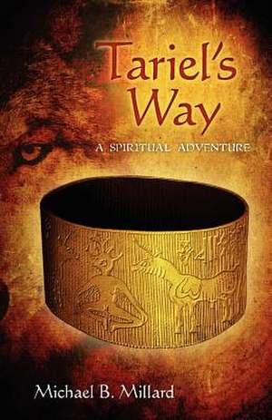 Tariel's Way de Michael B. Millard