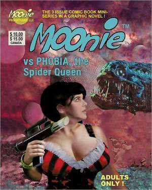 Moonie Vs Phobia, the Spider Queen de Nicola Cuti