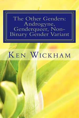 The Other Genders de Ken N. Wickham