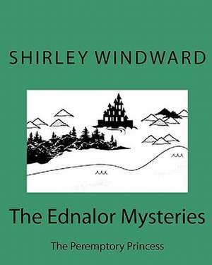 The Ednalor Mysteries de Shirley Windward