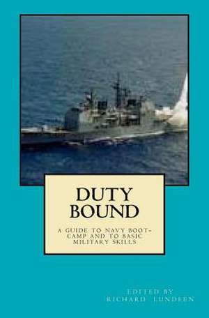 Duty Bound de Rick Lundeen