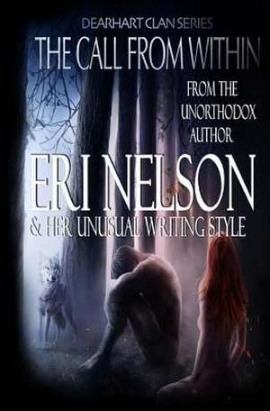 The Call from Within de Eri Nelson