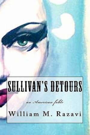 Sullivan's Detours de Razavi, William M.