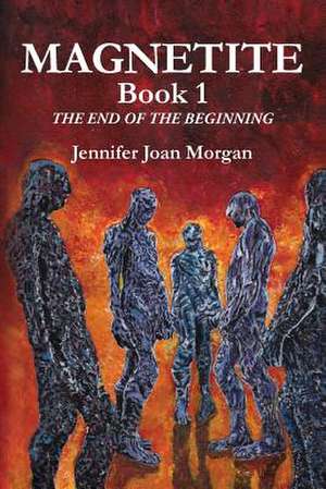 Magnetite de Jennifer Joan Morgan