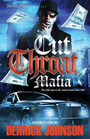 Cut Throat Mafia de Derrick Johnson