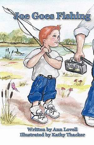 Joe Goes Fishing de Ann Lovell