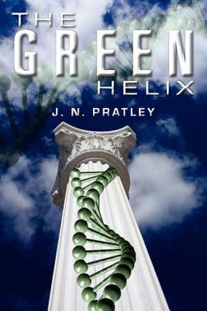 The Green Helix de J. N. Pratley