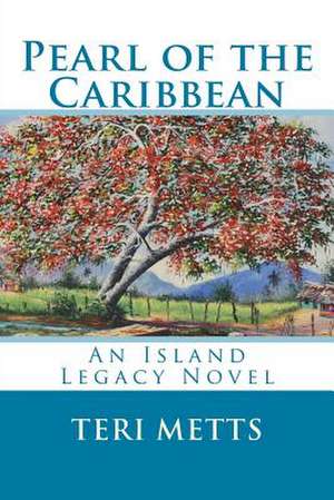 Pearl of the Caribbean de Teri Metts