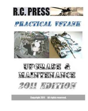 Practical Vstank Upgrade & Maintenance 2011 de Rcpress