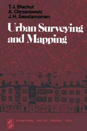 Urban Surveying and Mapping de T. J. Blachut