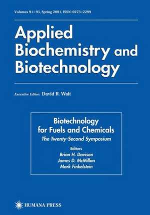 Twenty-Second Symposium on Biotechnology for Fuels and Chemicals de Brian H. Davison