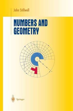 Numbers and Geometry de John Stillwell