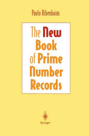 The New Book of Prime Number Records de Paulo Ribenboim