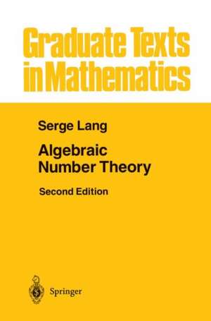 Algebraic Number Theory de Serge Lang