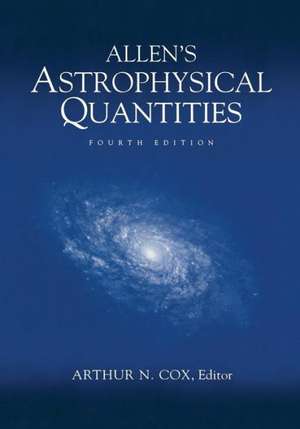 Allen’s Astrophysical Quantities de Arthur N. Cox