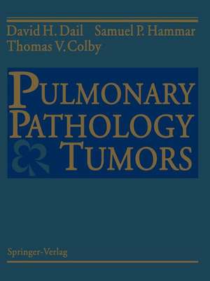 Pulmonary Pathology — Tumors de David H. Dail