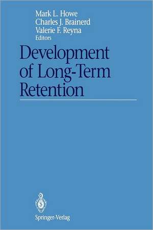 Development of Long-Term Retention de Mark L. Howe