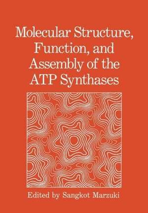 Molecular Structure, Function, and Assembly of the ATP Synthases: International Seminar de Sangkot Marzuki