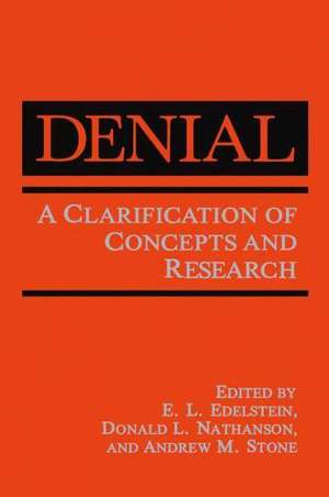 Denial: A Clarification of Concepts and Research de E. L. Edelstein