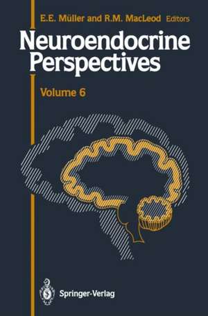 Neuroendocrine Perspectives: Proceedings of the Third Congress of the European Neuroendocrine Association, September 9–11, 1987, London, U.K. de John A. H. Wass