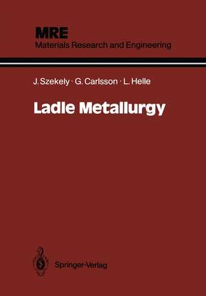 Ladle Metallurgy de Julian Szekely