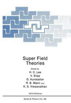 Super Field Theories de H. C. Lee