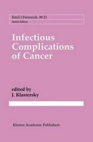 Infectious Complications of Cancer de J. Klastersky