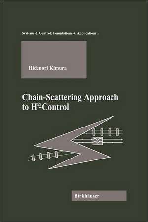 Chain-Scattering Approach to H∞Control de Hidenori Kimura