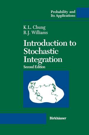 Introduction to Stochastic Integration de Kai L. Chung