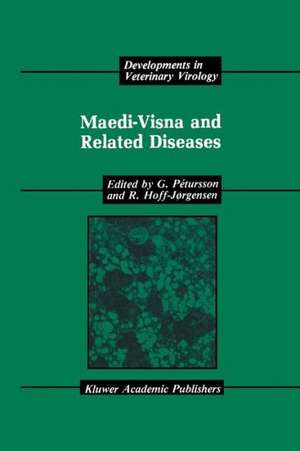 Maedi-Visna and Related Diseases de G. Pétursson