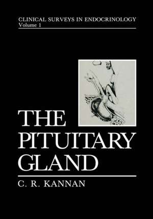 The Pituitary Gland de C.R. Kannan