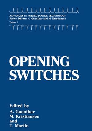 Opening Switches de A.H. Guenther