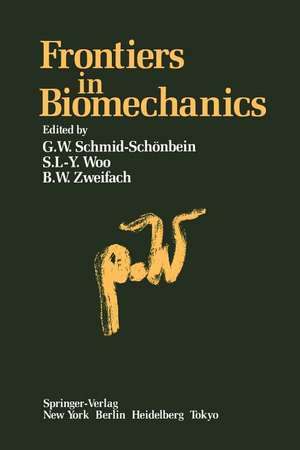 Frontiers in Biomechanics de G. W. Schmid-Schönbein