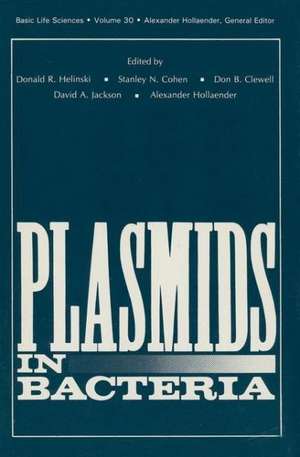 Plasmids in Bacteria de Donald R. Helinski